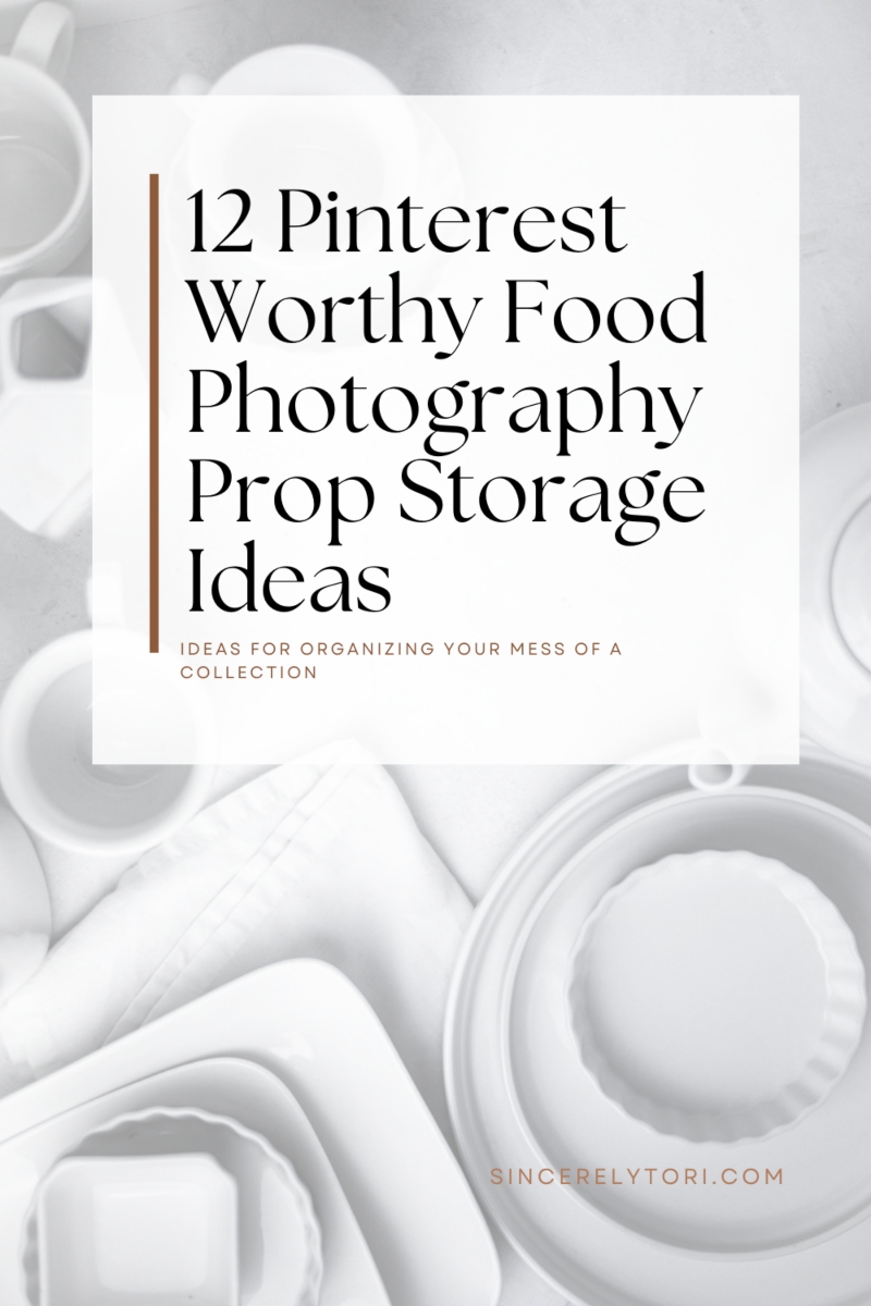 12 Pinterest Worthy Food Photography Prop Storage Ideas – Sincerely Tori