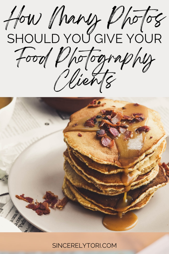 How Many Photos Should You Give Your Food Photography Client?