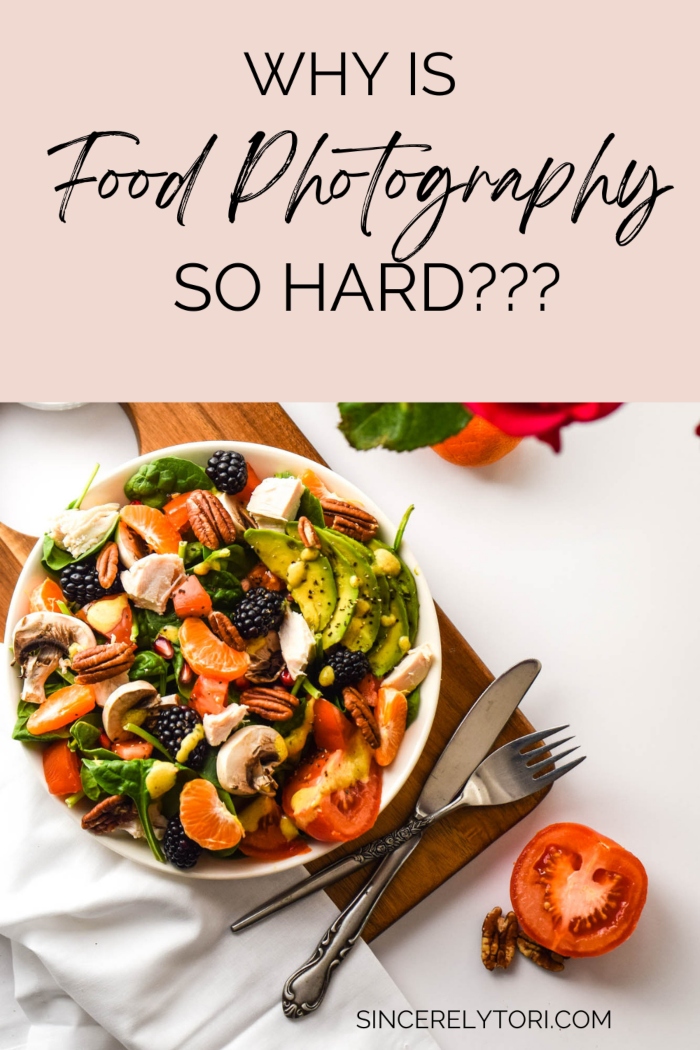 Why is Food Photography So Difficult?