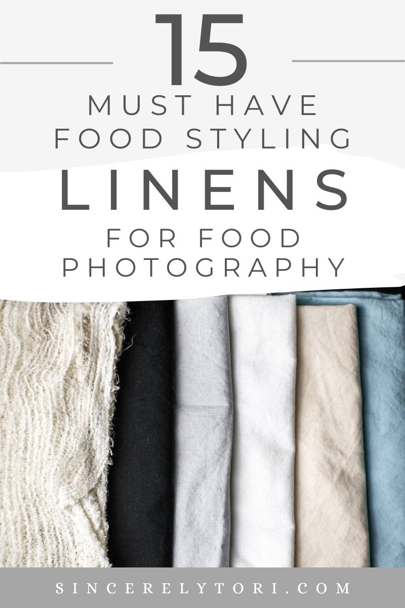 15 Must Have Linens For Food Styling