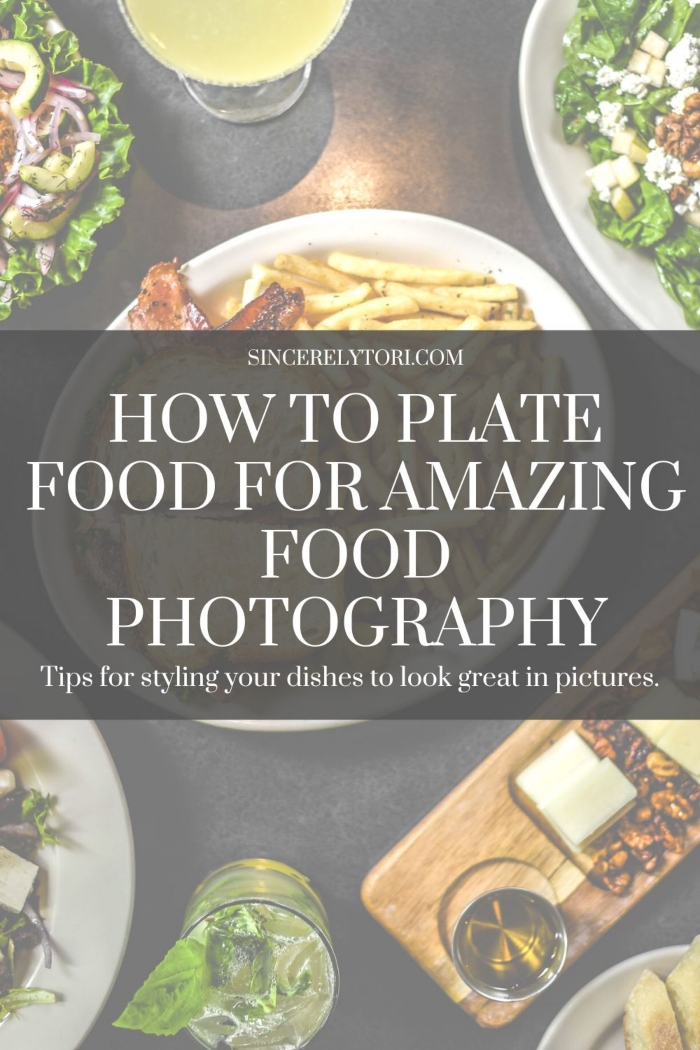 How To Plate Food For Amazing Food Photography